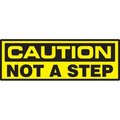 Accuform OSHA CAUTION SAFETY LABEL NOT A STEP LSTF610XVE LSTF610XVE